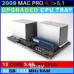 2009? Mac Pro 4,1- 5,1 CPU Tray with 12-Core 3.46GHz Xeon and 96GB RAM